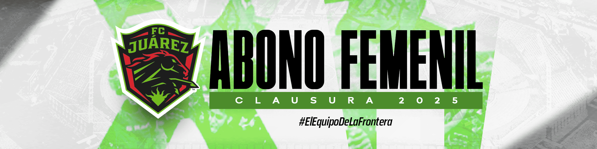 Boletos Torneo Clausura Femenil 2025 FC Ju Rez BUEN FIN CL2025 FEMENIL
